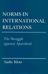 Buy Norms in International Relations (English, Audie Klotz) — BookShops.in
