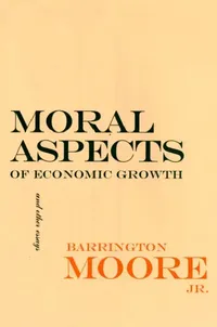 Buy Moral Aspects of Economic Growth, and Other Essays (English, Jr. Moore Barrington) — BookShops.in