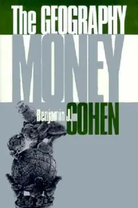 Buy The Geography of Money (English, Benjamin J. Cohen) — BookShops.in