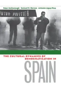 Buy Cultural Dynamics of Democratization in Spain (English, Peter McDonough | Samuel H. Barnes | Antonio Lopez-Pina) — BookShops.in