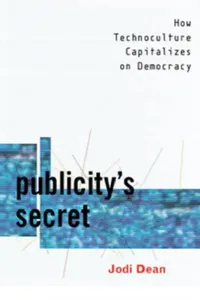 Buy Publicity's Secret (English, Jodi Dean) — BookShops.in
