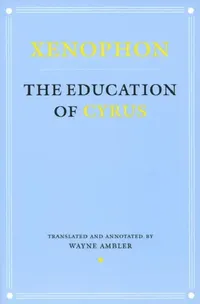 Buy Education of Cyrus (English, Xenophon | Wayne Ambler) — BookShops.in