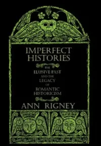 Buy Imperfect Histories (English, Ann Rigney) — BookShops.in