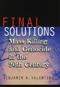 Buy Final Solutions (English, Benjamin A. Valentino) — BookShops.in