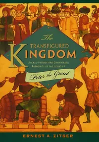 Buy The Transfigured Kingdom (English, Ernest A. Zitser) — BookShops.in