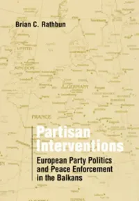 Buy Partisan Interventions (English, Brian C. Rathbun) — BookShops.in