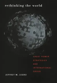 Buy Rethinking the World (English, Jeffrey W. Legro) — BookShops.in