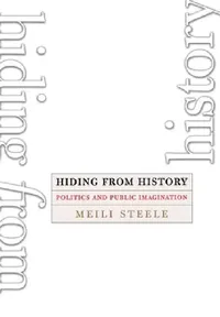 Buy Hiding from History (English, Meili Steele) — BookShops.in