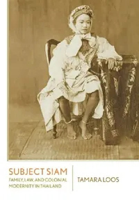 Buy Subject Siam (English, Tamara Loos) — BookShops.in