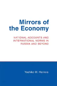 Buy Mirrors of the Economy (English, Yoshiko M. Herrera) — BookShops.in