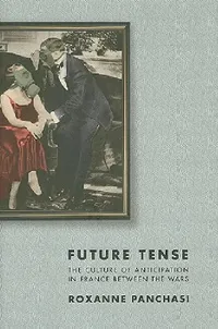 Buy Future Tense (English, Roxanne Panchasi) — BookShops.in