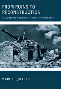 Buy From Ruins to Reconstruction (English, Karl D. Qualls) — BookShops.in