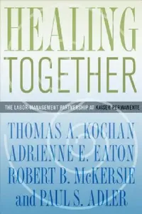 Buy Healing Together (English, Thomas A. Kochan | Adrienne E. Eaton | Robert B. McKersie) — BookShops.in