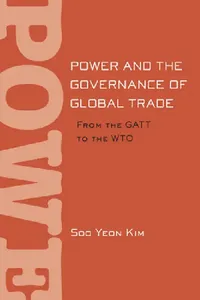 Buy Power and the Governance of Global Trade (English, Soo Yeon Kim) — BookShops.in