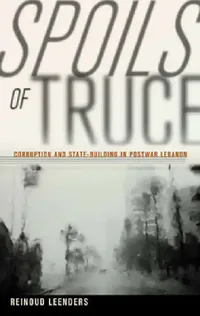 Buy Spoils of Truce (English, Reinoud Leenders) — BookShops.in