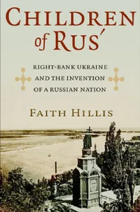 Buy Children of Rus' (English, Faith Hillis) — BookShops.in