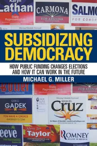 Buy Subsidizing Democracy (English, Michael G. Miller) — BookShops.in