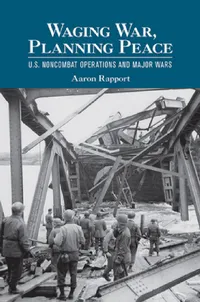Buy Waging War, Planning Peace (English, Aaron Rapport) — BookShops.in