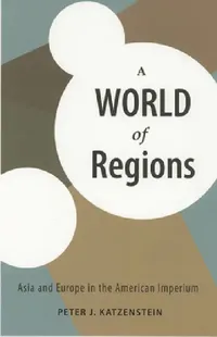 Buy A World of Regions (English, Peter J. Katzenstein) — BookShops.in