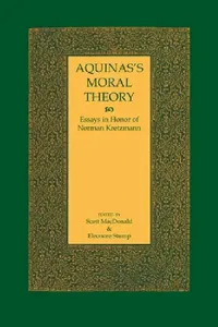 Buy Aquinas's Moral Theory (English, Scott MacDonald | Eleonore Stump) — BookShops.in