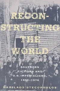 Buy Reconstructing the World (English, Harilaos Stecopoulos) — BookShops.in