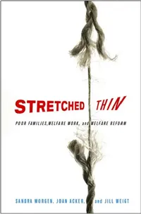 Buy Stretched Thin (English, Sandra L. Morgen | Joan Acker | Jill Weigt) — BookShops.in