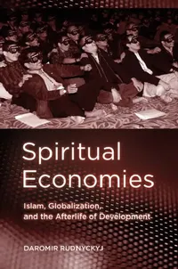 Buy Spiritual Economies (English, Daromir Rudnyckyj) — BookShops.in