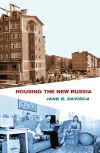 Buy Housing the New Russia (English, Jane R. Zavisca) — BookShops.in