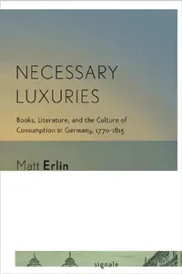 Buy Necessary Luxuries (English, Matt Erlin) — BookShops.in