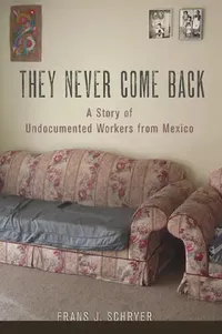 Buy They Never Come Back (English, Frans J. Schryer) — BookShops.in