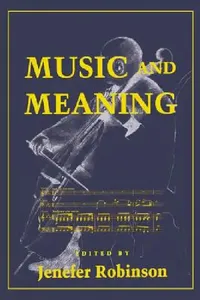 Buy Music and Meaning (English, Jenefer M. Robinson) — BookShops.in