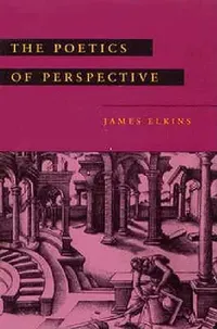 Buy The Poetics of Perspective (English, James Elkins) — BookShops.in