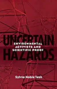 Buy Uncertain Hazards (English, Sylvia Noble Tesh) — BookShops.in