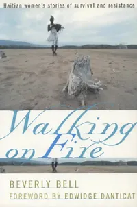 Buy Walking on Fire (English, Beverly Bell | Edwidge Danticat) — BookShops.in