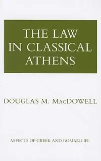 Buy The Law in Classical Athens (English, Douglas M. MacDowell) — BookShops.in