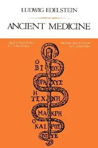 Buy Ancient Medicine (English, Ludwig Edelstein | Owsei Temkin | C. Lilian Temkin) — BookShops.in