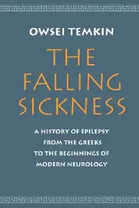 Buy The Falling Sickness (English, Owsei Temkin) — BookShops.in