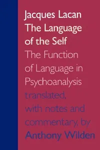 Buy The Language of the Self (English, Jacques Lacan | Anthony Wilden) — BookShops.in