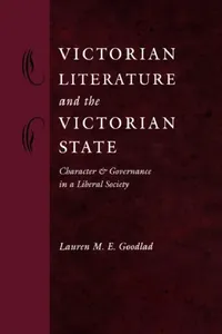 Buy Victorian Literature and the Victorian State (English, Lauren M. E. Goodlad) — BookShops.in