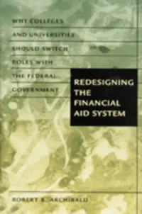 Buy Redesigning the Financial Aid System (English, Robert B. Archibald) — BookShops.in