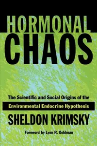 Buy Hormonal Chaos (English, Sheldon Krimsky | Lynn Goldman) — BookShops.in