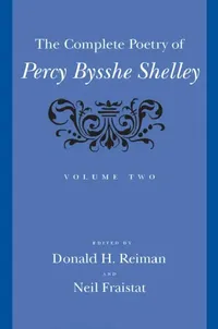 Buy Complete Poetry of Percy Bysshe Shelley (English, Percy Bysshe Shelley | Donald H. Reiman | Neil Fraistat) — BookShops.in