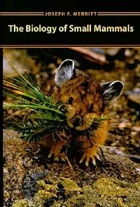 Buy Biology of Small Mammals (English, Joseph F. Merritt) — BookShops.in