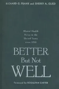 Buy Better But Not Well (English, Richard G. Frank | Sherry A. Glied) — BookShops.in