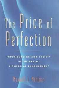 Buy The Price of Perfection (English, Maxwell J. Mehlman) — BookShops.in