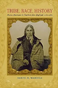 Buy Tribe, Race, History (English, Daniel R. Mandell) — BookShops.in