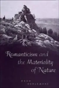 Buy Romanticism and the Materiality of Nature (English, Onno Oerlemans) — BookShops.in