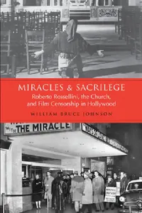 Buy Miracles and Sacrilege (English, William Bruce Johnson) — BookShops.in