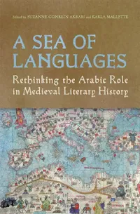 Buy A Sea of Languages (English, Suzanne Conklin Akbari | Karla Mallette) — BookShops.in