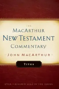 Buy Titus MacArthur New Testament Commentary (English, John MacArthur) — BookShops.in
